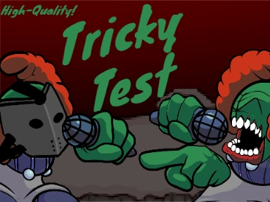FNF - Tricky Test High Quality