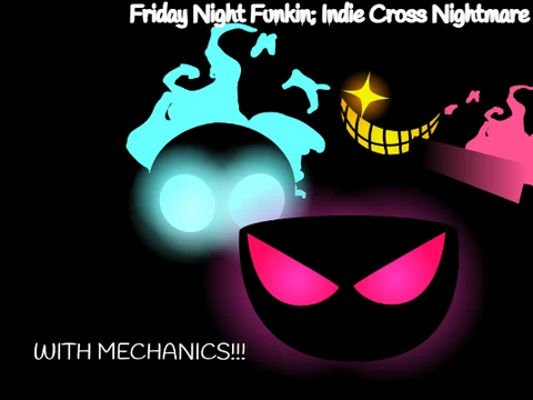 Friday Night Funkin Indie Cross Nightmare