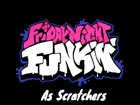 Friday night funkin mod as Scratchers