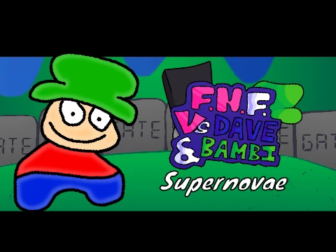 Friday Night Funkin VS Dave and Bambi Supernovae