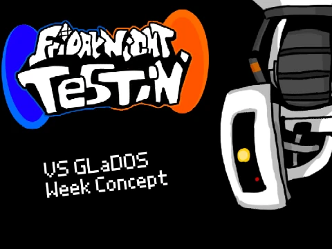 Friday Night Funkin VS GLaDOS Week Concept